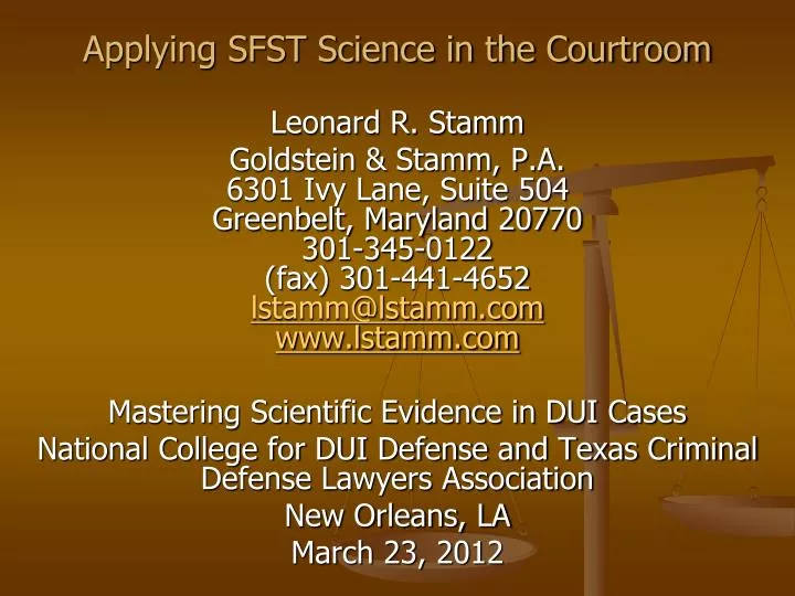 applying sfst science in the courtroom