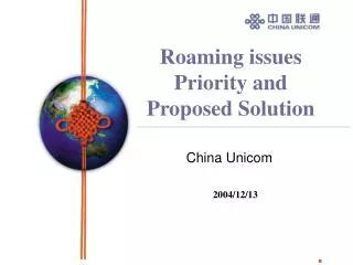 Roaming issues Priority and Proposed Solution