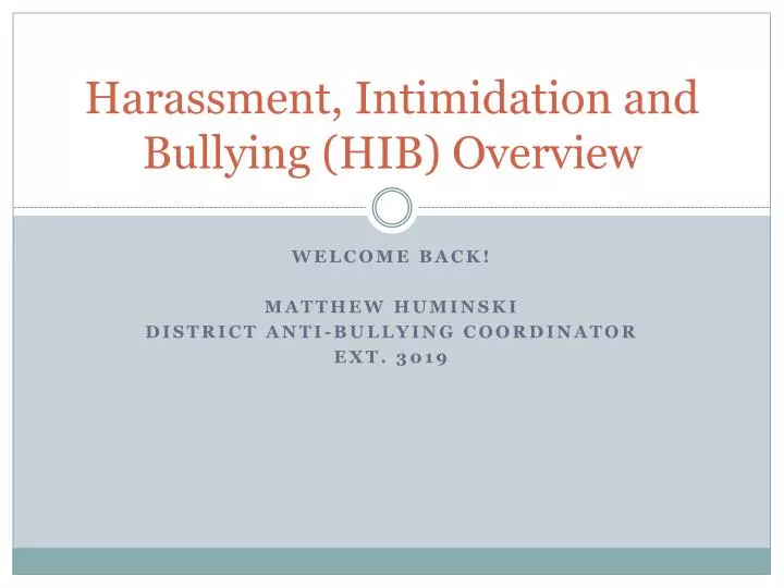 harassment intimidation and bullying hib overview