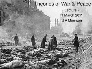 Theories of War &amp; Peace