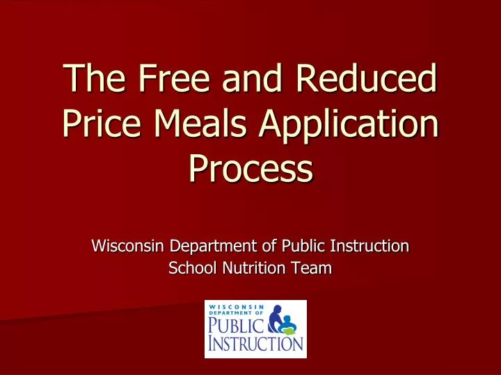 the free and reduced price meals application process