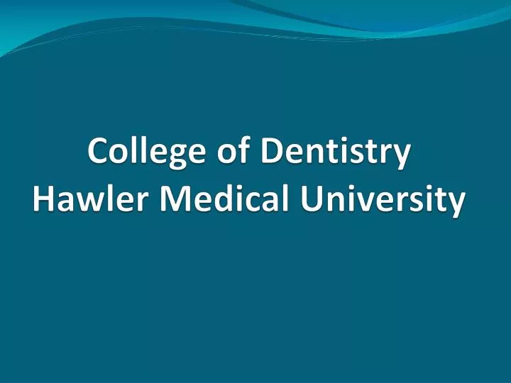 college of dentistry hawler medical university