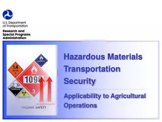 Hazardous Materials Transportation Security Applicability to Agricultural Operations