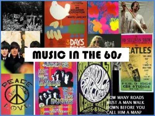 MUSIC IN THE 60s