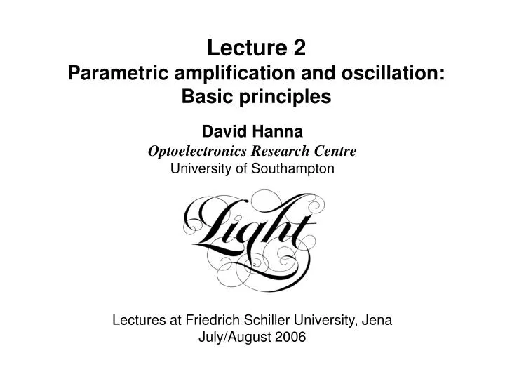lecture 2 parametric amplification and oscillation basic principles