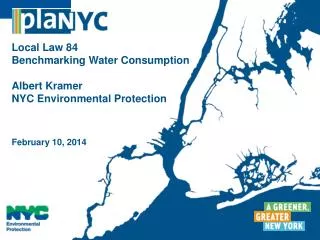 Local Law 84 Benchmarking Water Consumption Albert Kramer NYC Environmental Protection