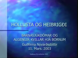 hollusta og heibrig i
