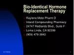 Bio-Identical Hormone Replacement Therapy - slide 1