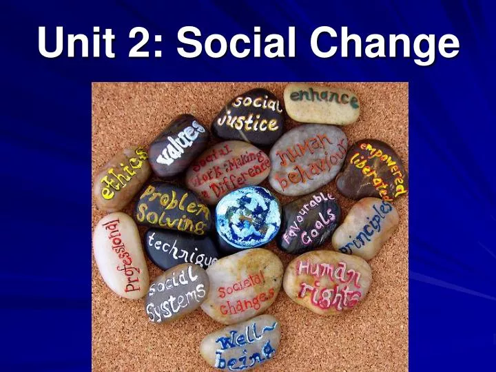 unit 2 social change