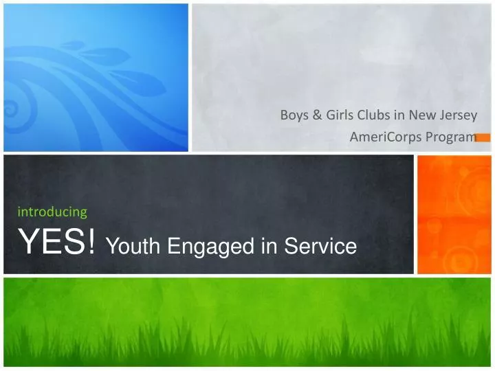 introducing yes youth engaged in service