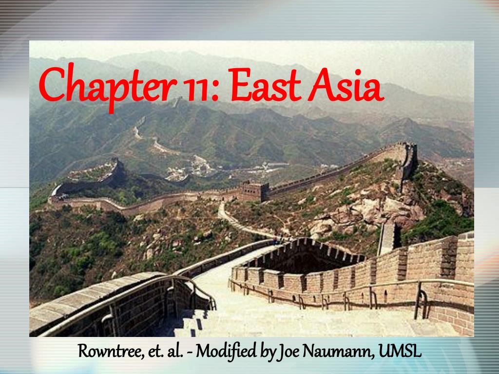 PPT - Chapter 11: East Asia PowerPoint Presentation, free download - ID ...