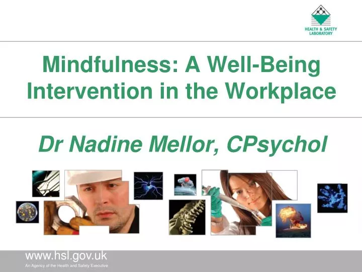 mindfulness a well being intervention in the workplace dr nadine mellor cpsychol