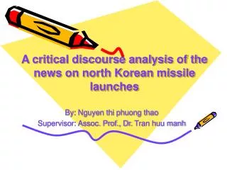 A critical discourse analysis of the news on north Korean missile launches