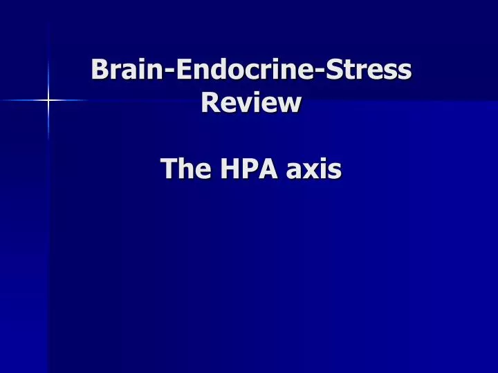 brain endocrine stress review the hpa axis