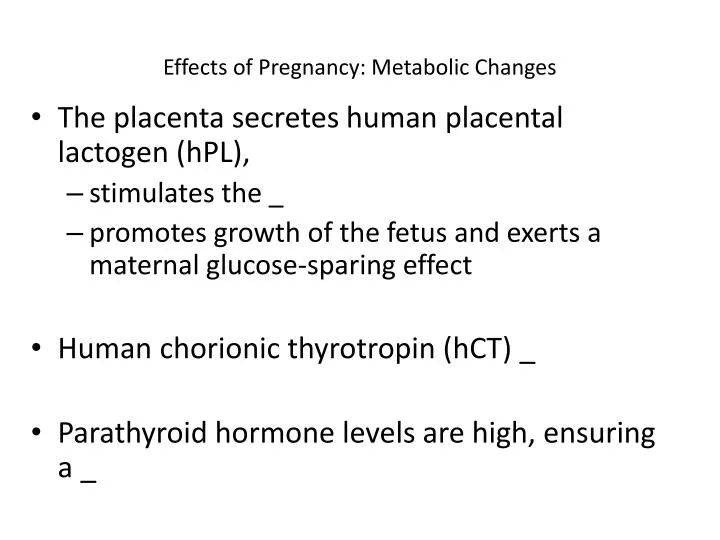 effects of pregnancy metabolic changes