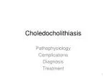 Choledocholithiasis - slide 1