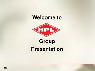 Welcome to Group Presentation
