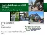 HBE Linkages Toolkit: Enhancing Healthy Built Environments Planning - slide 1