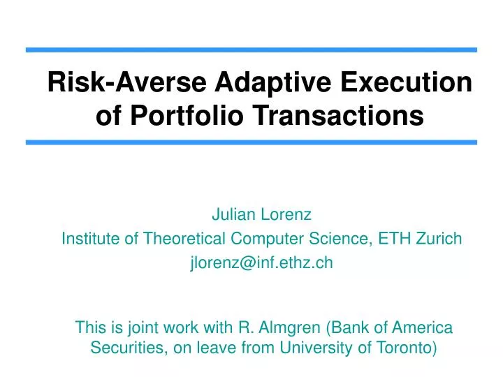 risk averse adaptive execution of portfolio transactions