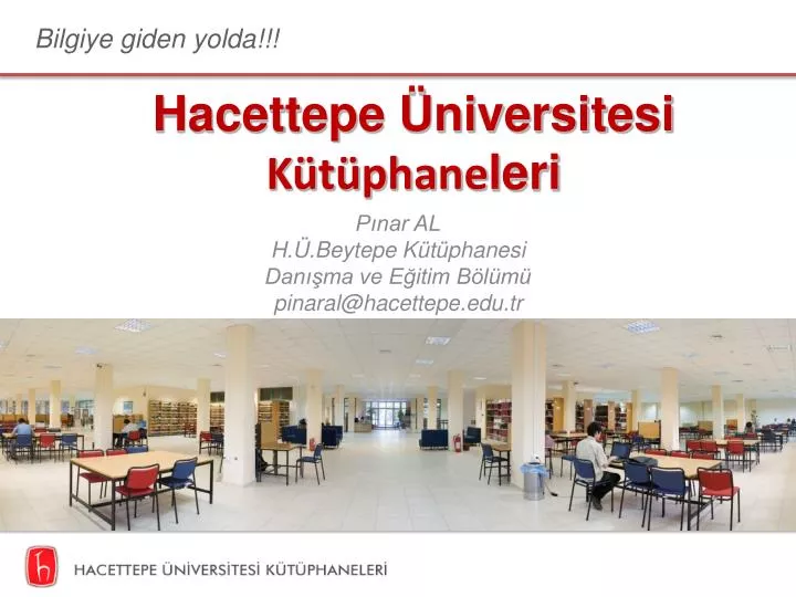 hacettepe niversitesi k t phane leri