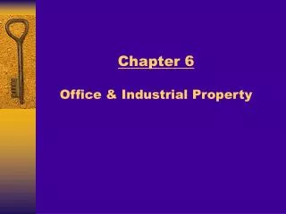 Chapter 6 Office &amp; Industrial Property