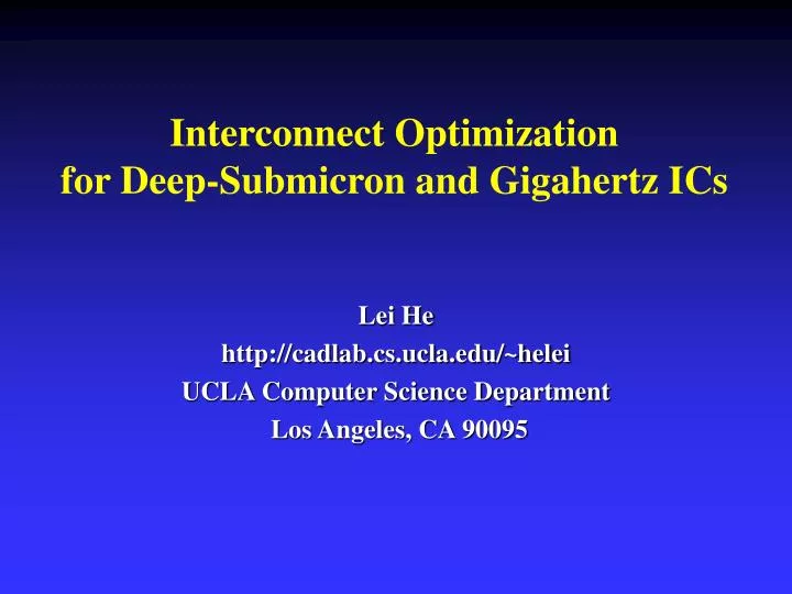 interconnect optimization for deep submicron and gigahertz ics