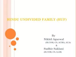 HINDU UNDIVIDED FAMILY (HUF)