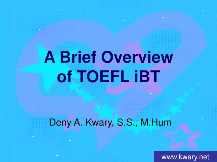 a brief overview of toefl ibt