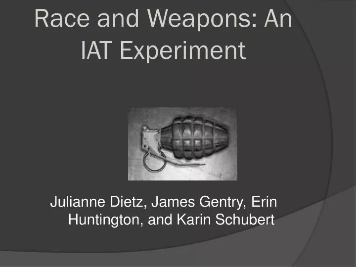 race and weapons an iat experiment