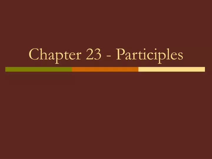 chapter 23 participles