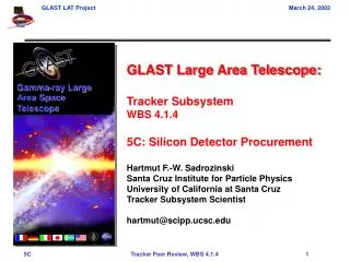 GLAST Large Area Telescope: Tracker Subsystem WBS 4.1.4 5C: Silicon Detector Procurement