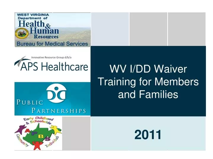 wv i dd waiver training for members and families
