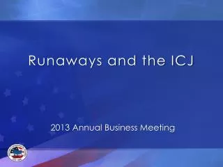 Runaways and the ICJ