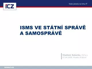 isms ve st tn spr v a samospr v