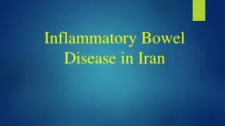 Inflammatory Bowel Disease in Iran