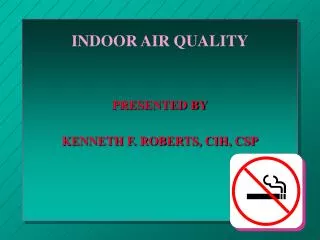 INDOOR AIR QUALITY