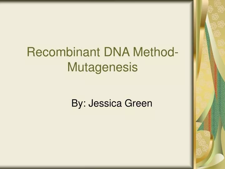 recombinant dna method mutagenesis