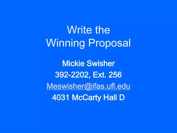 write the winning proposal