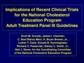 Implications of Recent Clinical Trials for the NCEP ATP III Guidelines