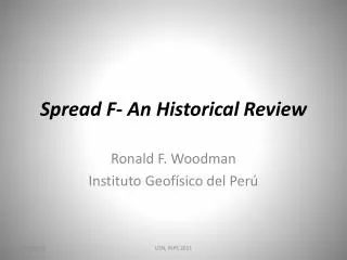 Spread F- An Historical Review