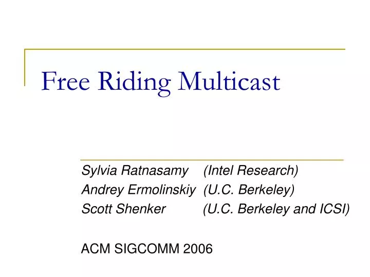 free riding multicast