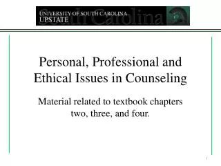 Personal, Professional and Ethical Issues in Counseling