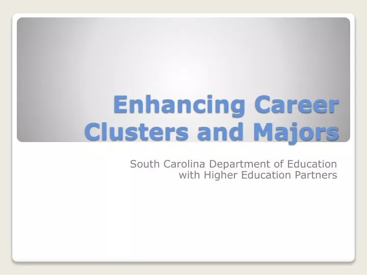 enhancing career clusters and majors