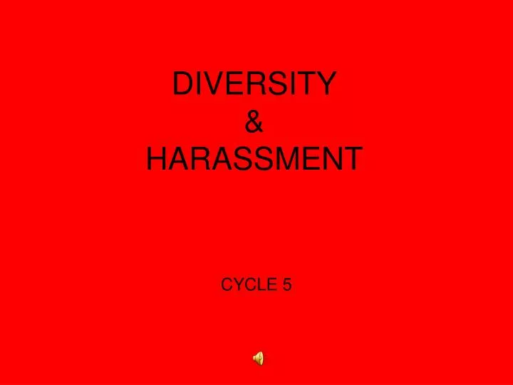 diversity harassment