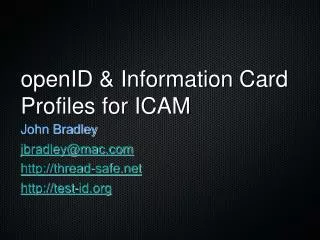openID &amp; Information Card Profiles for ICAM