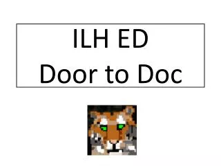 ILH ED Door to Doc