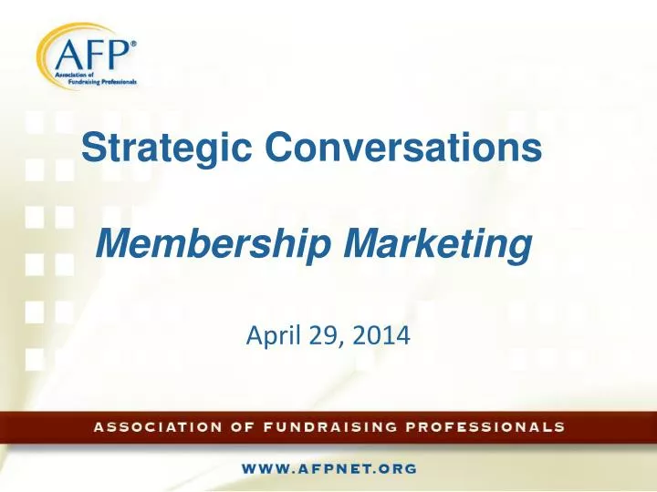 strategic conversations membership marketing