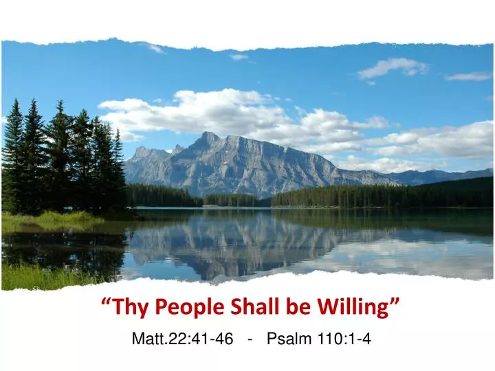 thy people shall be willing