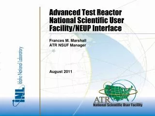 Advanced Test Reactor National Scientific User Facility/NEUP Interface
