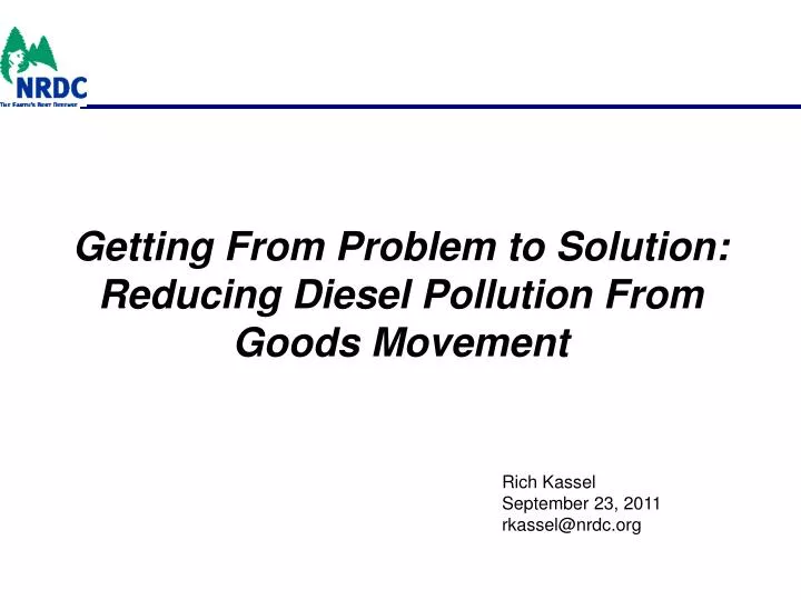 getting from problem to solution reducing diesel pollution from goods movement